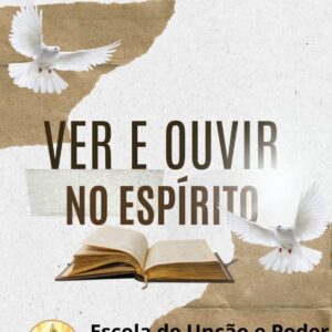 MÓDULO - VER E OUVIR NO ESPÍRITO 02